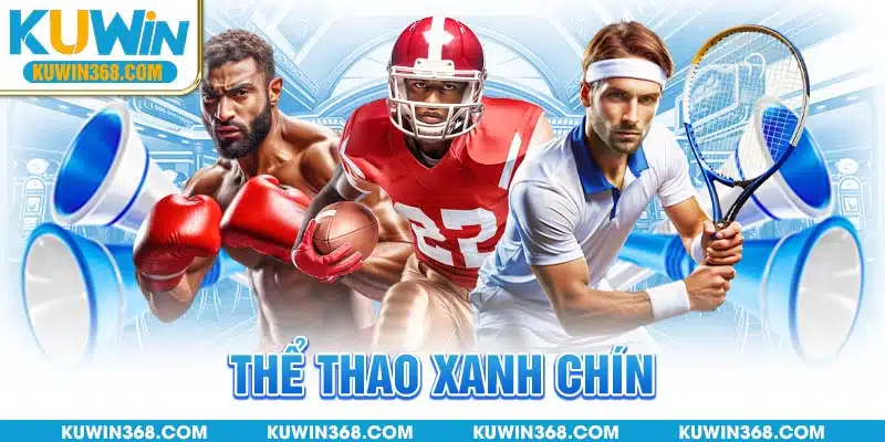 Cá cược thể thao xanh chín